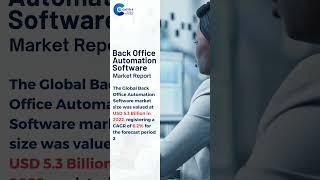 Back Office Automation Software Market Report 2023 | Forecast, Market Size & Growth