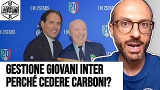 Giovani Inter: perché vendere Carboni? Rosa Over 23. Via anche Agoumé. Ricavi e progetto ||| Avsim