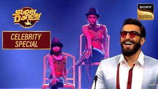 'Ram Chahe Leela' पर इस Dance Style के Fan हुए Ranveer Singh | Super Dancer | Celebrity Special