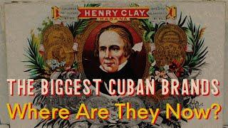 The best cigar brands 150 years ago! Where are they now?