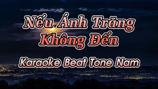 Nếu Ánh Trăng Không Đến (Karaoke Beat) - Tone Nam - Beat Nhạc Hot TikTok Lời Việt hay nhất