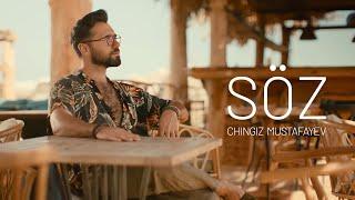 Chingiz Mustafayev - Söz (Rəsmi Musiqi Videosu)