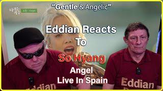 Eddian Reacts To : Sohyang  :  'Angel' in Spain