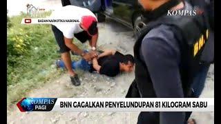 BNN Gagalkan Penyelundupan 81 Kilogram Sabu