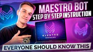 MAESTRO BOT | DETAILED INSTRUCTIONS | BEST SNIPER BOT FOR TRADING