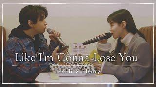 LeeHi x HENRY Cover ‘I'm Gonna Lose You’