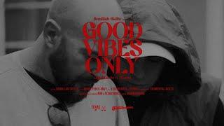 Semillah Skillz - Good Vibes Only ft. Legendario, Shabu (Video Oficial)