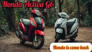  2025 Honda Activa G6 – Next-Gen Scooter with Stunning Features & Mileage! 