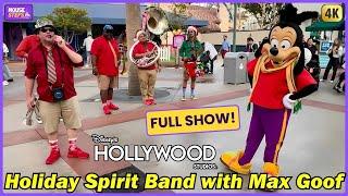 Holiday Spirit Band with Max Goof - Full Performance at Disney’s Hollywood Studios 2024 Disney World