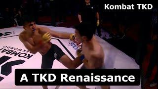 Taekwondo Is Having A Major Renaissance - Kombat Taekwondo Commentary