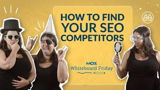 How to Find Your SEO Competitors — Whiteboard Friday