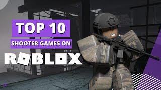 Top 10 Best Shooters Games on Roblox