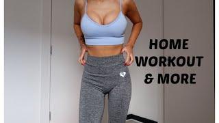 SELF ISOLATION VLOG - HOME WORKOUT