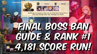 Final Boss Ban Guide & Tips - Rank #1 4,181 Score Run - Seven Deadly Sins: Grand Cross