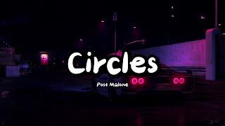 Post Malone - Circles (Lyrics)