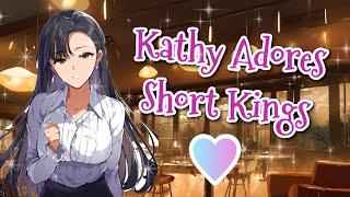 Kathy Adores Short Kings[Giantess ASMR RP][Wholesome]