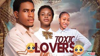 TOXIC LOVERS || high school Lovers || Emmanuel Esiet, Adaugo promise