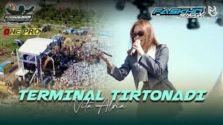 VITA ALVIA - TERMINAL TIRTONADI | KRADENAN REBOUND x ONE PRO || FASKHO SENGOX AUDIO || ELITGM