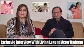 Exclusvie Interview With Living Legend Actor Nadeem 2023| My First Hero | Nisho Jee Official