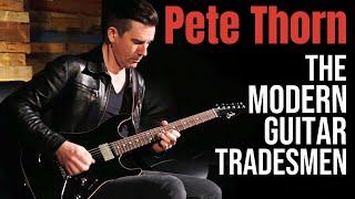 PETE THORN | From Chris Cornell To YouTube A Modern Guitar Career