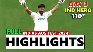 Full Highlights India vs Australia 4th Test Day 3 2024