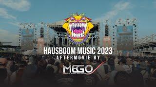 HAUSBOOM MUSIC 2023 AFTERMOVIE BY MEGOLIVE