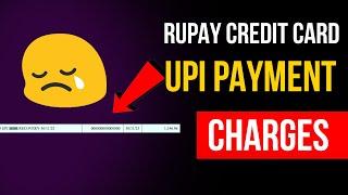 Credit Card UPI Payment വരുന്ന ചാർജ്