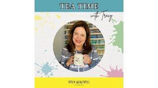 Tea with Tracy Friday December 6 at 10:00 am