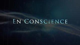 En Conscience (Documentaire)