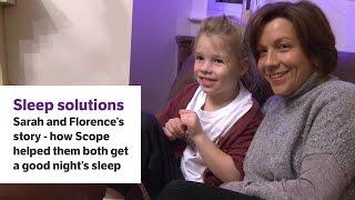 Solutions for severe sleep problems - Sarah and Florence's story - Scope video