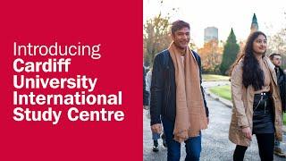 Introducing Cardiff University International Study Centre