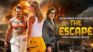 Jason Momoa & Keanu Reeves In THE ESCAPE - Hollywood Movie | Hit Action Thriller Full English Movie