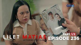 Lilet Matias, Attorney-At-Law: Sabrina’s dying revelations! (Episode 236 - Part 1/3)