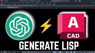 Master AutoCAD Lisp Creation with ChatGPT! Step-by-Step Guide for Beginners"