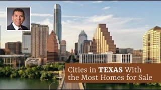 Cities in Texas With the Most Homes for Sale