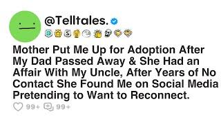 Mother Put Me Up for Adoption After My Dad Passed Away & She Had an Affair With My Uncle, After...