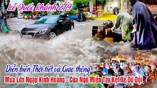 Biên Hoà Thủ Đức Chìm Trong Biển Nước Dịp Lễ Quốc Khánh 2/9 - Cửa Ngõ Phía Tây Kẹt Xe Kinh Khủng