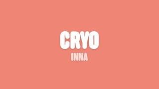 INNA - Cryo (Lyrics)