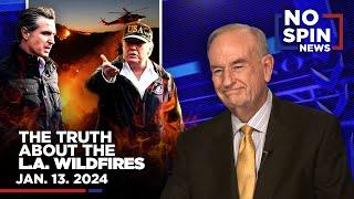 LA Wildfire Truth & Adam Carolla on California Politics | No Spin News | January 13, 2025