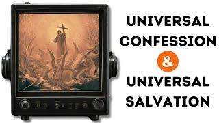 Universal Confession and Universal Salvation