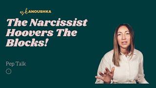 The Narcissist Hoovers Then Blocks! | Ask Anoushka