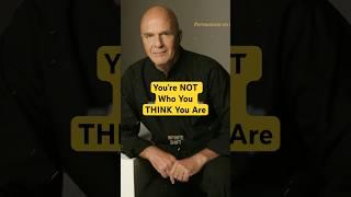   You’re NOT Who You THINK You ARE | Dr. Wayne Dyer #spiritualawakening