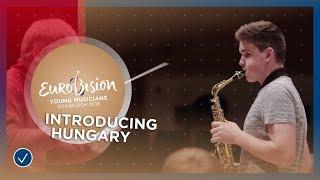 Introducing the finalists: Máté Bencze from Hungary - Eurovision Young Musicians 2018