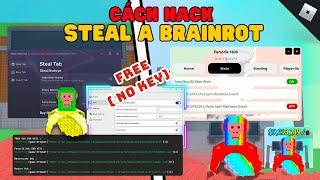 Cách Hack Steal A Brainrot - Với Fenorik Hub Auto Steal, Auto Spin Rainbow, Không Key!