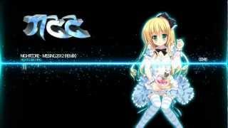 Nightcore - Missing 2012 (Remix)