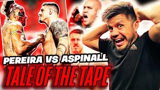 UFC 301: ALEX PEREIRA's Bold Move to Challenge TOM ASPINALL for Heavyweight Title - Tale of the Tape