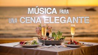 Música para una Cena Romántica de Lujo Elegante que te Dejará sin Aliento