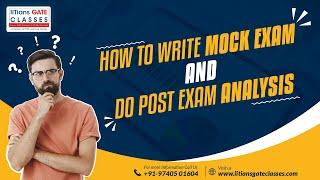 How to write Mock Exam & Do Post Exam analysis | GATE Aerospace Engineering 2024 | GATE AE Coaching