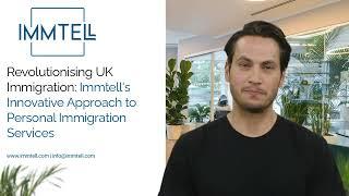 Revolutionising Immigration: Immtell's Innovative Approach to Personal Immigration Services