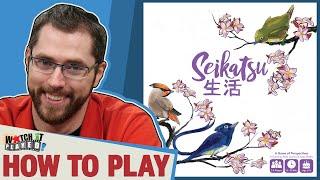 Seikatsu - How To Play